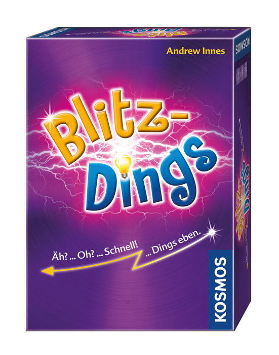 Blitzdings Äh? ... Oh? ... Schnell! ... Dings eben.